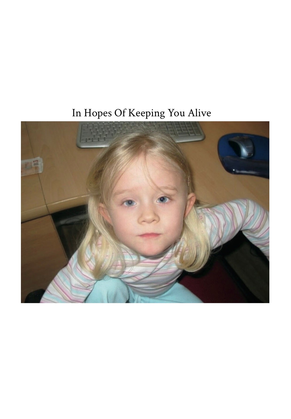 ‘In Hopes Of Keeping You Alive’ zine by Eloise Clarkson